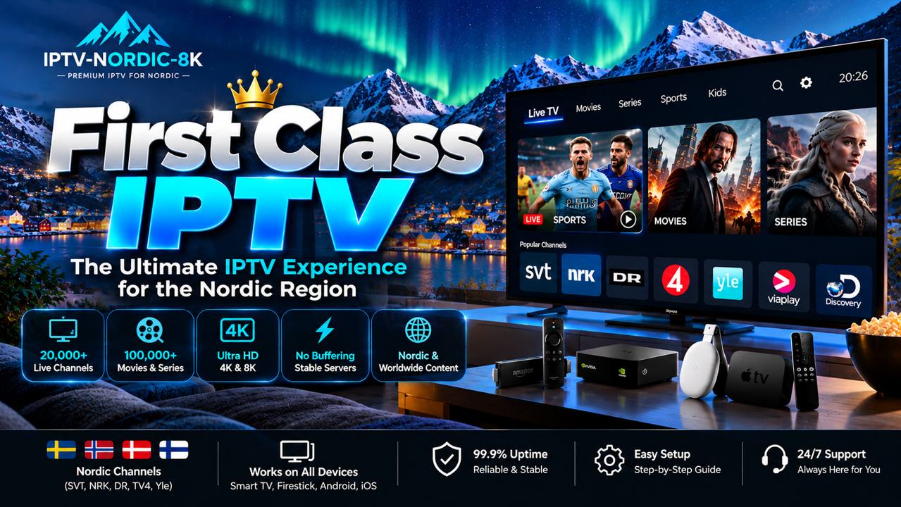 First Class IPTV 2026 guide till pris och installation